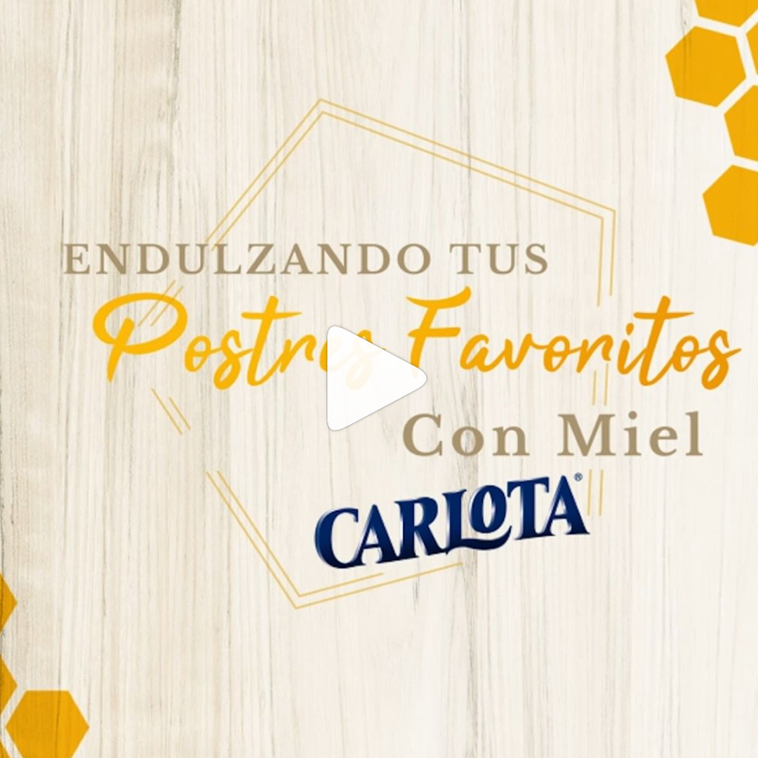 Endulzando tus postres favoritos con Miel Carlota